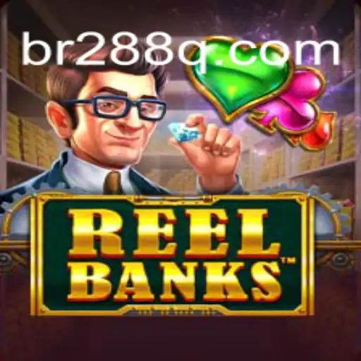 Descubra o Fascinante Mundo do Jogo ReelBanks com 288Q.COM